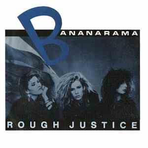 Bananarama - Rough Justice mp3 album