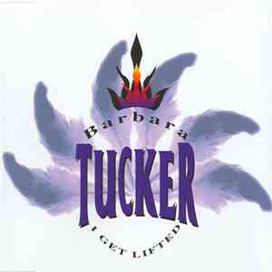 Barbara Tucker - I Get Lifted mp3 album