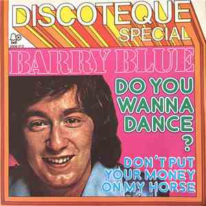 Barry Blue - Do You Wanna Dance? mp3 album