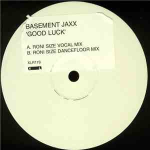 Basement Jaxx - Good Luck mp3 album