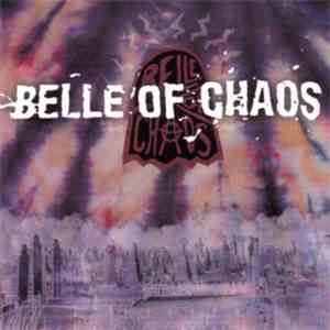 Belle Of Chaos - Belle Of Chaos mp3 album
