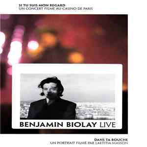 Benjamin Biolay - Si Tu Suis Mon Regard / Dans Ta Bouche mp3 album