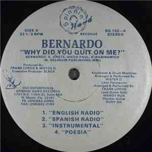 Bernardo - Why Did You Quit On Me? mp3 album
