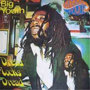 Big Youth - Dread Locks Dread mp3 album