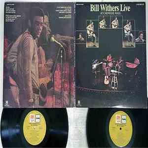 Bill Withers - Bill Withers Live At Carnegie Hall mp3 album