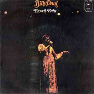 Billy Paul - Brown Baby / It's Too Late mp3 album