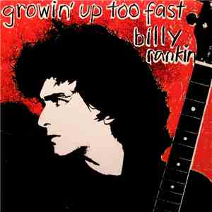 Billy Rankin - Growin' Up Too Fast mp3 album