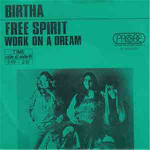 Birtha - Free Spirit / Work On A Dream mp3 album