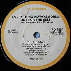 B.J. Thomas - Everything Always Works Out For The Best / No Limit mp3 album