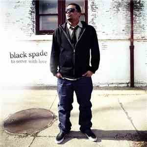 Black Spade - To Serve With Love mp3 album