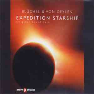 Blüchel & Von Deylen - Expedition Starship (Original Soundtrack) mp3 album
