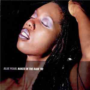 Blue Pearl - Naked In The Rain '98 mp3 album