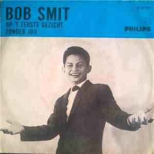 Bob Smit - Op 'T Eerste Gezicht mp3 album