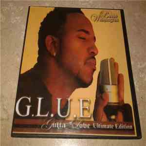 Bobby Washington  - G.L.U.E - Gutta Love (Ultimate Edition) mp3 album