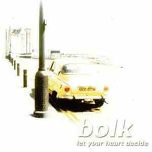Bolk - Let Your Heart Decide mp3 album