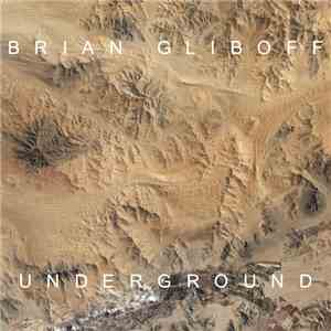 Brian Gliboff - Underground mp3 album