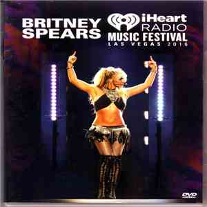 Britney Spears - iHeart Radio Music Festival Las Vegas 2016 mp3 album