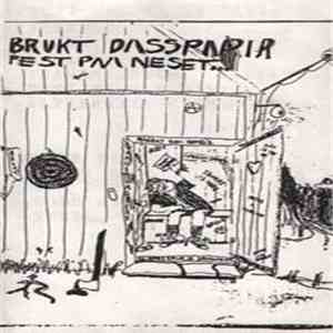 Brukt Dasspapir - Fest Paa Neset..! mp3 album