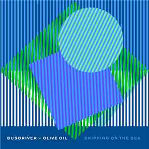 Busdriver x Olive Oil - Skipping On The Sea mp3 album