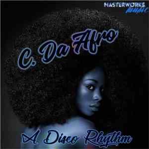 C. Da Afro - A Disco Rhythm mp3 album