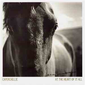 Capercaillie - At The Heart Of It All mp3 album