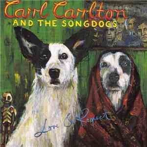 Carl Carlton And The Songdogs - Love & Respect mp3 album