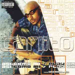 Carlito - Asi Como Mi / Play On / The D.E.A.L. mp3 album