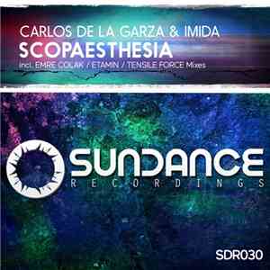 Carlos De La Garza  & Imida - Scopaesthesia mp3 album