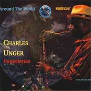 Charles Unger Experience - Around The World mp3 album
