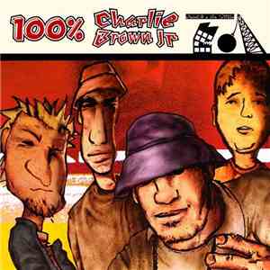 Charlie Brown Jr. - 100% Charlie Brown Jr. - Abalando A Sua Fábrica mp3 album
