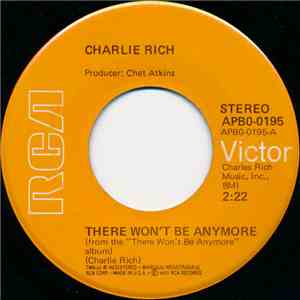 Charlie Rich - There Won't Be Anymore / It's All Over Now mp3 album