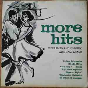 Chris Allen And His Music with Dale Adams - More Hits mp3 album