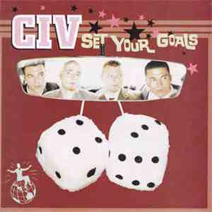 CIV - Set Your Goals mp3 album