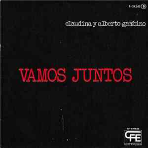 Claudina y Alberto Gambino - Vamos Juntos mp3 album