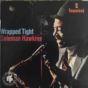 Coleman Hawkins - Wrapped Tight mp3 album
