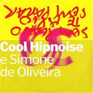 Cool Hipnoise e Simone de Oliveira - Sem Plano mp3 album
