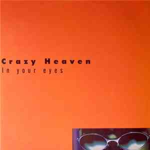 Crazy Heaven - In Your Eyes mp3 album