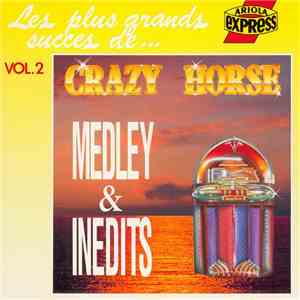 Crazy Horse - Medley & Inédits mp3 album