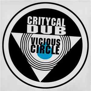 Critycal Dub - Vicious Cycle EP mp3 album