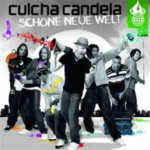 Culcha Candela - Schöne Neue Welt mp3 album