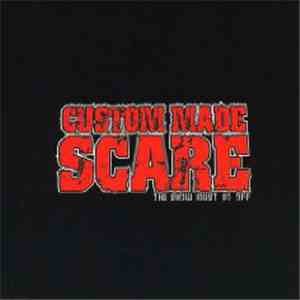 Custom Made Scare - The Show Must Go Off mp3 album