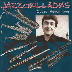 Cyril Parmentier - Jazzoeillades mp3 album