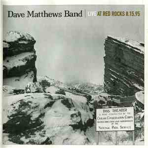Dave Matthews Band - Live At Red Rocks 8.15.95 mp3 album