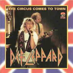 Def Leppard - The Circus Comes To Town mp3 album