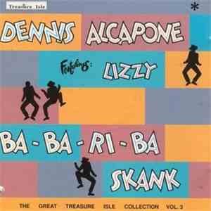 Dennis Alcapone Featuring Lizzy - Ba-Ba-Ri-Ba Skank mp3 album