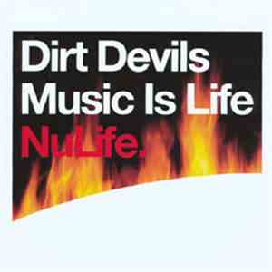 Dirt Devils - Music Is Life mp3 album