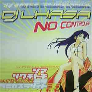 DJ Lhasa - No Controles mp3 album