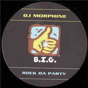 DJ Morphine - Rock Da Party mp3 album