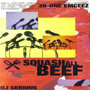 DJ Serious  - Squash All Beef mp3 album