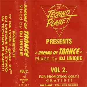 DJ Unique  - (vol.2) Dreams Of Trance - Mixed by DJ Unique mp3 album
